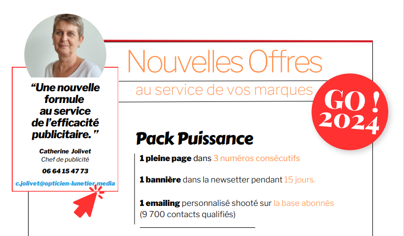 Nouvelles Offres au service de vos marques - GO 2024 ! - Catherine Jolivet : c.jolivet@opticien-lunetier.media
