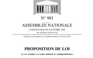 La proposition de loi pour un Ordre des audioprothésistes est déposée