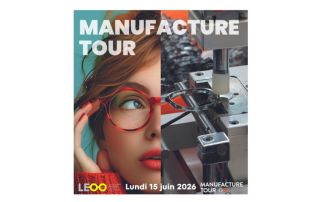Le Manufacture Tour revient avec toujours plus d’immersion dans l’industrie optique