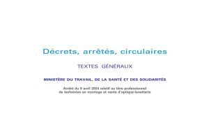 Le titre professionnel de technicien en montage et vente d'optique-lunetterie évolue