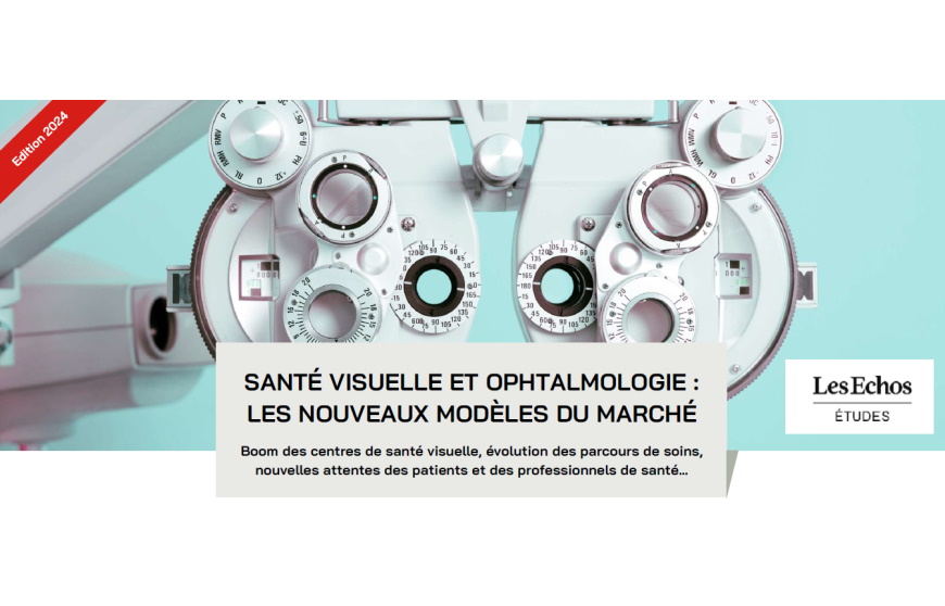Optimisation du parcours de soins visuels - « l’opticien peut prêter main forte » (étude Les Echos)