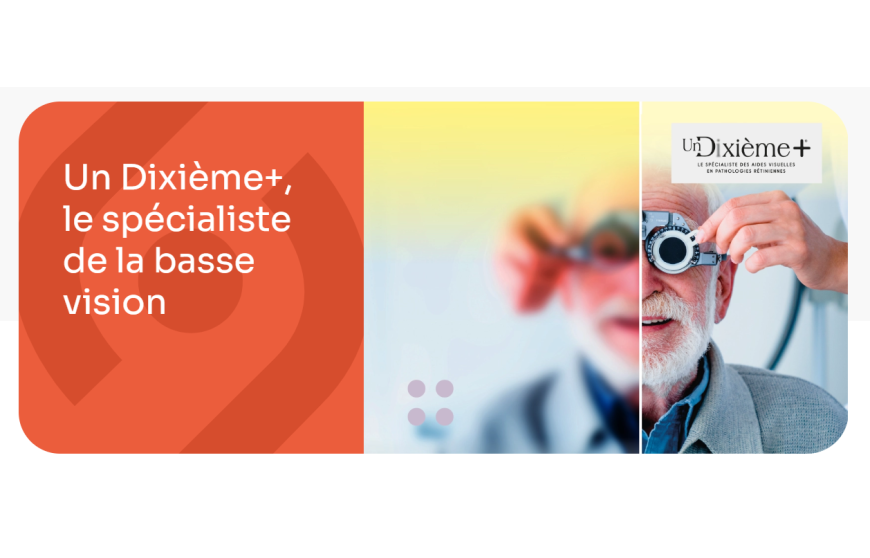 Zoom sur Un Dixième+, le concept basse vision clé en main de Luz